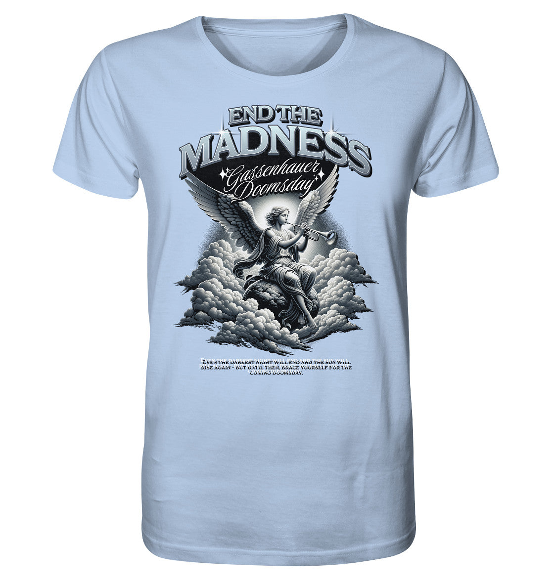 Madness - Organic Shirt